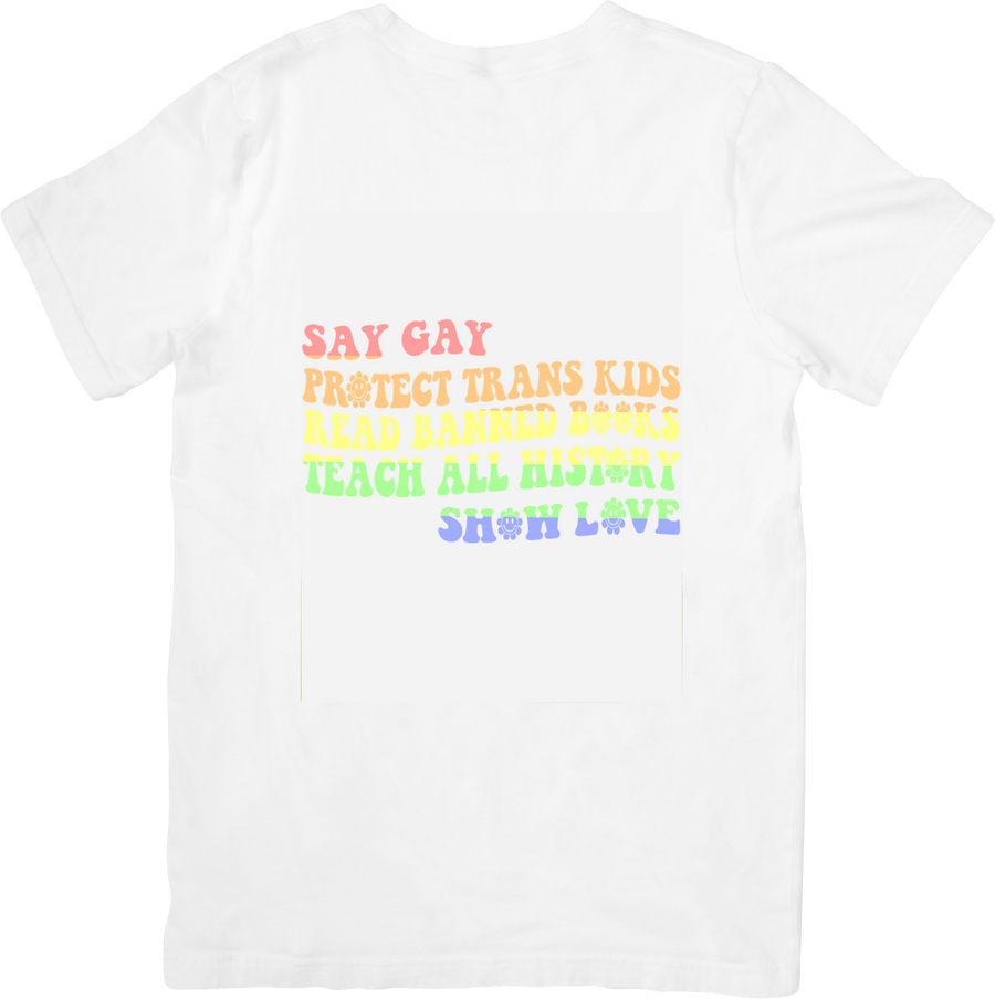 Say Gay Protect Trans Kids Rainbow T-Shirt | Colorful Pride Equality Graphic Tee | LGBTQ Gift