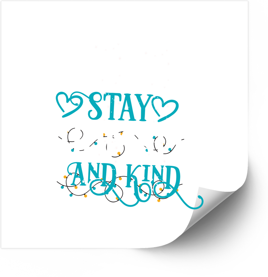 Stay Positive And Kind Sticker | Boho Inspirational Quote Holiday Lights Vinyl Decal